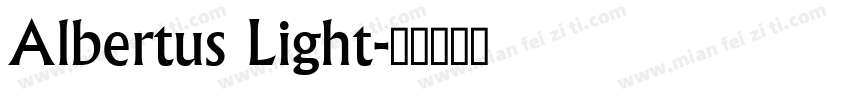 Albertus Light字体转换